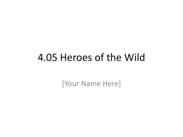 4.05 Heroes of the Wild - Florida Virtual School