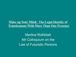 Make up Your Mind: The Legal Identity of Transbemans With