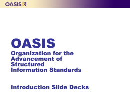 OASIS: Integrating Standards for Web Services, Business
