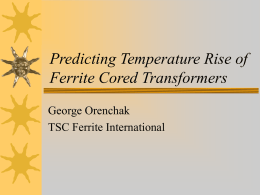 Predicting Temperature Rise of Ferrite Cored Transformers