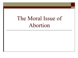 The Moral Issue of Abortion - Loyola Marymount University