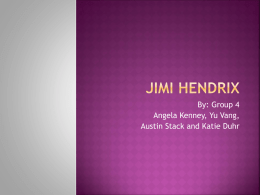 Why Jimi Hendrix? - University of Minnesota