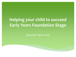 Helping your child succeed Early Years Foundation Stage
