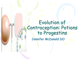 Evolution of Contraception: Potions to Progestins