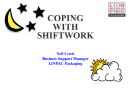 Coping with Shifts