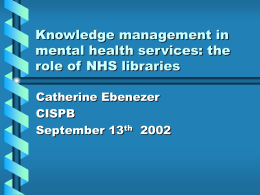 Knowledge management and the role of libraries in mental