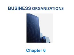 Chapter 9--Business Organizations & the Law of Agency