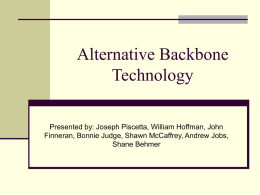 Alternative Backbone Technology