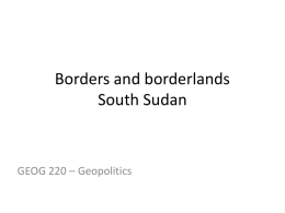 Borders and borderlands South Sudan