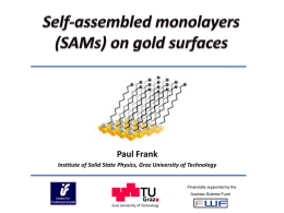 Self-assembled monolayers on gold surfaces