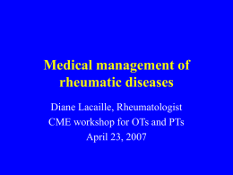 Medical management of rheumatic diseases