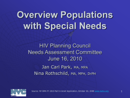 Emerging Populations with Special Needs