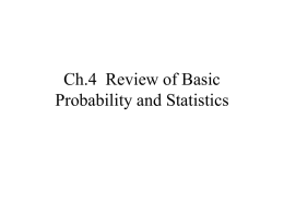 Ch.4 Review of Basic Probability and Statistics