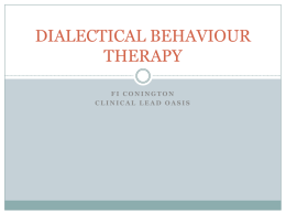 DIALECTICAL BEHAVIOUR THERAPY