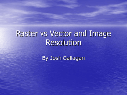 Raster vs Vector and Image Resolution