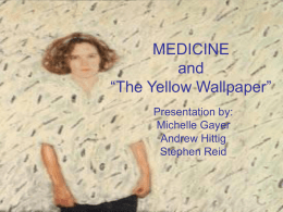 MEDICINE and “The Yellow Wallpaper”