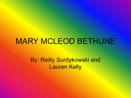 MARY MCLEOD BETHUNE - Mount Bethel Elementary School