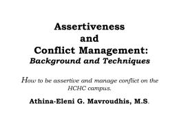 Assertiveness and Conflict Management: Background and