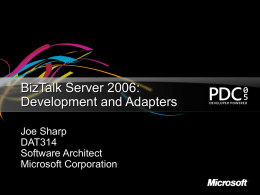 BizTalk Server 2006: Development and Adapters