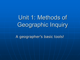 Unit 1: Methods of Geographic Inquiry