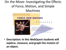 On the Move: Investigating the Effects of Force and Motion