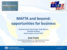 Australia’s FTA Agenda: MAFTA and beyond