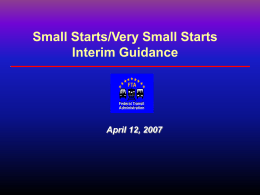 Proposed Interim Guidance – Small Starts