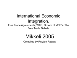 International Economic Integration. Free Trade Agreements