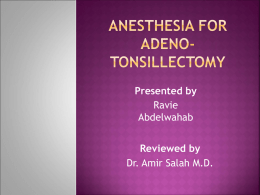 Anesthesia For Adeno-tonsillectomy