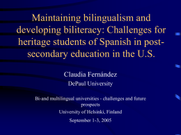 Maintaining bilingualism and developing biliteracy
