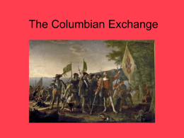 The Dark Side of the Columbian Exchange