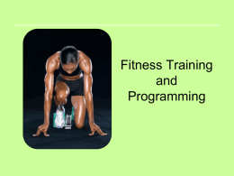 Fitness Training and Programming