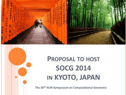 Proposal to host SOCG 2014 in KYOTO JAPAN