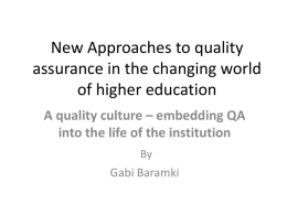 New Approaches to quality assurance in the changing world