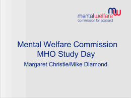 MENTAL WELFARE COMMISSION OVERVIEW OF FINDINGS IN