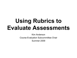 Using Rubrics to Evaluate Assessments