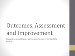 Crafton Hills College Outcomes, Assessment and Improvement