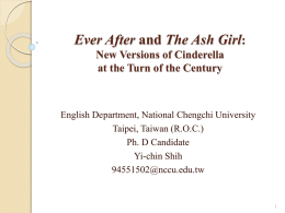 Ever After and The Ash Girl: New Versions of Cinderella at