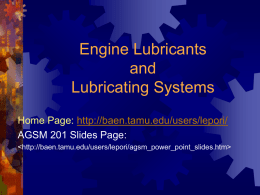 Engine Lubricants and Lubricating Systems