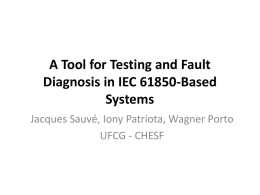 A Tool for Testing and Fault Diagnosis in IEC 61850