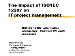 The Impact of ISO/IEC 12207, Software life cycle processes