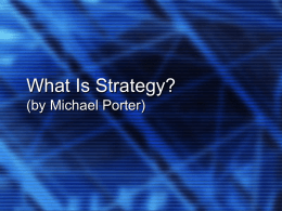 What Is Strategy ? (by Michael Porter )