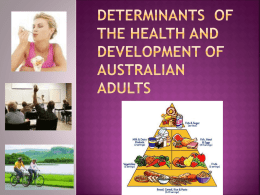 Determinants of the health and development of Australian