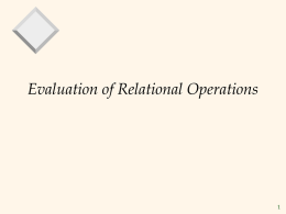 Implementation of Relational Operators (Joins)