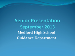 Senior Parent Presentation September 22, 2012