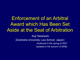 Enforcement of Awards Koji Takahashi (Doshisha University