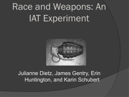 Race and Weapons: An IAT Experiment