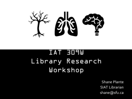 IAT 309WLibrary Research Workshop