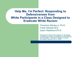 Responding to Defensiveness from White Participants in a