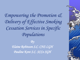 Empowering the Promotion & Delivery of Effective Smoking